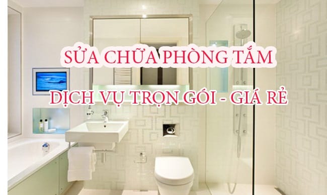 Top Báo Giá & Lưu Ý Sửa Chữa Phòng Tắm Ở HCM 1